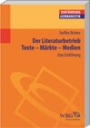Buchcover Der Literaturbetrieb. Eine Einführung