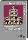 Buchcover WBG Architekturgeschichte – Das Mittelalter (800–1500)
