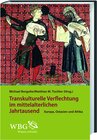 Buchcover Transkulturelle Verflechtungen im mittelalterlichen Jahtausend