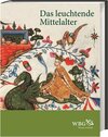 Buchcover Das leuchtende Mittelalter