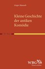 Buchcover Kleine Geschichte der antiken Komödie