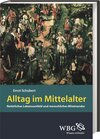 Buchcover Alltag im Mittelalter