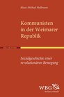 Buchcover Kommunisten in der Weimarer Republik