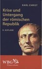 Buchcover Krise und Untergang der römischen Republik. Karl Christ