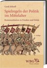 Buchcover Spielregeln der Politik im Mittelalter