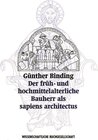 Buchcover Der früh- und hochmittelalterliche Bauherr als ›sapiens architectus‹