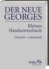 Buchcover DER NEUE GEORGES Kleines Handwörterbuch Deutsch – Lateinisch