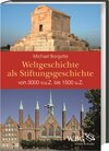 Buchcover Weltgeschichte als Stiftungsgeschichte