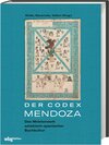Buchcover Der Codex Mendoza
