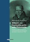 Buchcover Wilhelm von Humboldts politische Philosophie