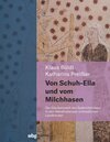 Buchcover Von Schuh-Ella und vom Milchhasen