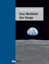 Buchcover Das Weltbild der Sorge