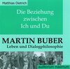 Buchcover Die Beziehung zwischen Ich und Du. Martin Buber - Leben und Dialogphilosophie