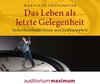 Buchcover Das Leben als letzte Gelegenheit