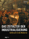 Buchcover Das Zeitalter der Industrialisierung