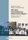 Buchcover 150 Jahre Humanistischer Unterricht in Bayern