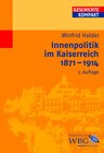 Buchcover Innenpolitik im Kaiserreich 1871-1914
