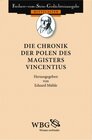 Buchcover Die Chronik der Polen des Magisters Vincentius