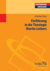 Buchcover Einführung in die Theologie Martin Luthers