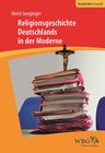 Buchcover Religionsgeschichte Deutschlands in der Moderne