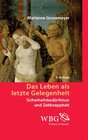 Buchcover Das Leben als letzte Gelegenheit