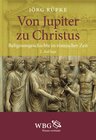Buchcover Von Jupiter zu Christus