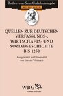 Buchcover Quellen zur deutschen Verfassungs-, Wirtschafts- und Sozialgeschichte bis 1250