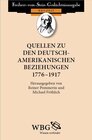 Buchcover Quellen zu den deutsch-amerikanischen Beziehungen 1776 – 1917