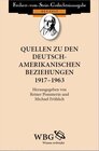 Buchcover Quellen zu den deutsch-amerikanischen Beziehungen 1917 – 1963