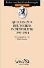 Buchcover Quellen zur deutschen Innenpolitik 1890 – 1914