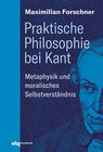 Praktische Philosophie bei Kant width=