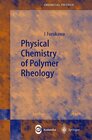 Buchcover Physical Chemistry of Polymer Rheology