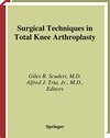Buchcover Surgical Techniques in Total Knee Arthroplasty (English Edition)