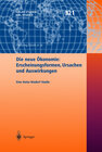 Buchcover Die neue Ökonomie: Erscheinungsformen, Ursachen und Auswirkungen