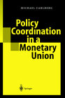 Buchcover Policy Coordination in a Monetary Union