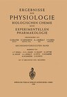 Buchcover Reviews of Physiology, Biochemistry and Pharmacology 46 (Ergebnisse der Physiologie, biologischen Chemie und experimente