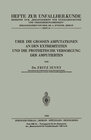 Buchcover Über die Grossen Amputationen an den Extremitäten und die Prothetische Versorgung der Amputierten
