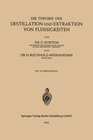 Buchcover Die Theorie der Destillation und Extraktion von Flüssigkeiten
