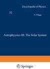Buchcover Astrophysics III: The Solar System / Astrophysik III: Das Sonnensystem