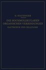 Buchcover Die Hochmolekularen Organischen Verbindungen: Kautschuk und Cellulose