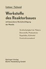 Buchcover Werkstoffe des Reaktorbaues mit besonderer Berücksichtigung der Metalle