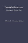 Buchcover Pseudocholinesterasen: Pharmakogenetik · Biochemie · Klinik