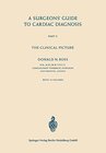 Buchcover A Surgeons’ Guide to Cardiac Diagnosis: Part II The Clinical Picture (English Edition)