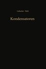 Buchcover Kondensatoren: Dielektrikum Bemessung Anwendung