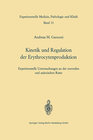 Buchcover Kinetik und Regulation der Erythrocytenproduktion