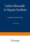 Buchcover Carbon Monoxide in Organic Synthesis