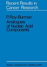 Buchcover Analogues of Nucleic Acid Components: Mechanisms of Action (Recent Results in Cancer Research, 25, Band 25)