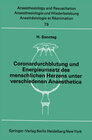 Buchcover Coronardurchblutung und Energieumsatz des menschlichen Herzens unter verschiedenen Anaesthetica