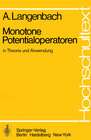 Buchcover Monotone Potentialoperatoren in Theorie und Anwendung