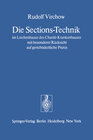 Buchcover Die Sections-Technik im Leichenhause des Charité-Krankenhauses mit besonderer Rücksicht auf gerichtsärztliche Praxis